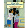What's In Aunt Mary's Room? door Elizabeth Fitzgerald Howard