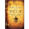What's The Deal With Wicca? door Steve Russo