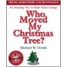 Who Moved My Christmas Tree door Kerren Barbas