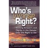 Who's Right? (Whose Right?) by Robert Horn
