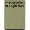 Wiedersehen in Virgin River by Robyn Carr
