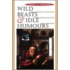 Wild Beasts and Idle Humors