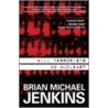 Will Terrorists Go Nuclear? door Brian Michael Jenkins