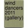 Wind Dancers 2011 (Gallery) door Onbekend