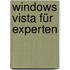 Windows Vista für Experten