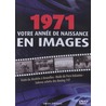 Votre anneé de naissance en images / 1971