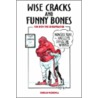 Wise Cracks And Funny Bones door Donald McDowall