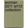 Woman 2011 Art12 Collection door Onbekend