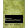 Woman's Educational Mission by Frederick Frbel
