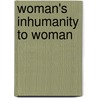 Woman's Inhumanity to Woman door Phyllis Chesler