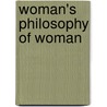 Woman's Philosophy of Woman by ricourt H