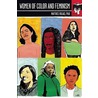 Women Of Color And Feminism by Maythee Rojas
