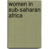 Women in Sub-Saharan Africa by Iris Berger