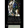 Women in the Biblical World door Elizabeth McCabe