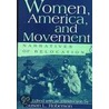 Women, America And Movement by Susan L. Roberson