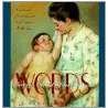 Words Every Child Must Hear by Cynthia Good