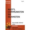 Nazi's, communisten en islamisten