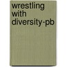 Wrestling With Diversity-pb door Sanford Levinson