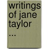 Writings of Jane Taylor ... by Jayne Taylor