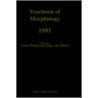 Yearbook of Morphology 1991 by Jaap van Marle