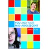 You and Your Mid-Adolescent door Jim Rose