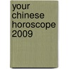 Your Chinese Horoscope 2009 door Neil Somerville