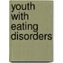 Youth With Eating Disorders