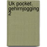 ÜK pocket. Gehirnjogging 2 by Unknown