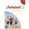 !Apúntate! 2. Grammatikheft door Onbekend