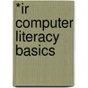 *Ir Computer Literacy Basics door Course Technology Ptr