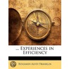 .. Experiences In Efficiency door Benjamin Alvey Franklin