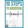 10 Steps to Successful Sales by Brian Lambert