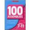 100 Assemblies For Ages 7-11 door Roger Smith