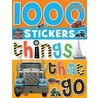 1000 Stickers Things That Go by Tim Bugbird