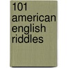 101 American English Riddles door Harry Collins
