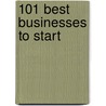 101 Best Businesses to Start door Sharon Kahn