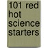 101 Red Hot Science Starters