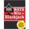 101 Ways to Win at Blackjack door Tom Hagen