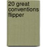20 Great Conventions Flipper