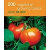 200 Vegetable-Growing Basics door Richard Bird