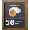 50 Schlusselideen Mathematik door Tony Crilly