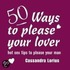 50 Ways To Please Your Lover
