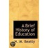A Brief History Of Education