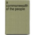 A Commonwealth of the People