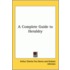 A Complete Guide To Heraldry