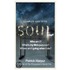 A Complete Guide To The Soul
