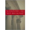 A Country I Do Not Recognize door Onbekend