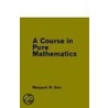 A Course in Pure Mathematics by M.M. Gow