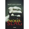 Mokerslag by Bart Van Lierde