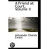 A Friend At Court, Volume Ii